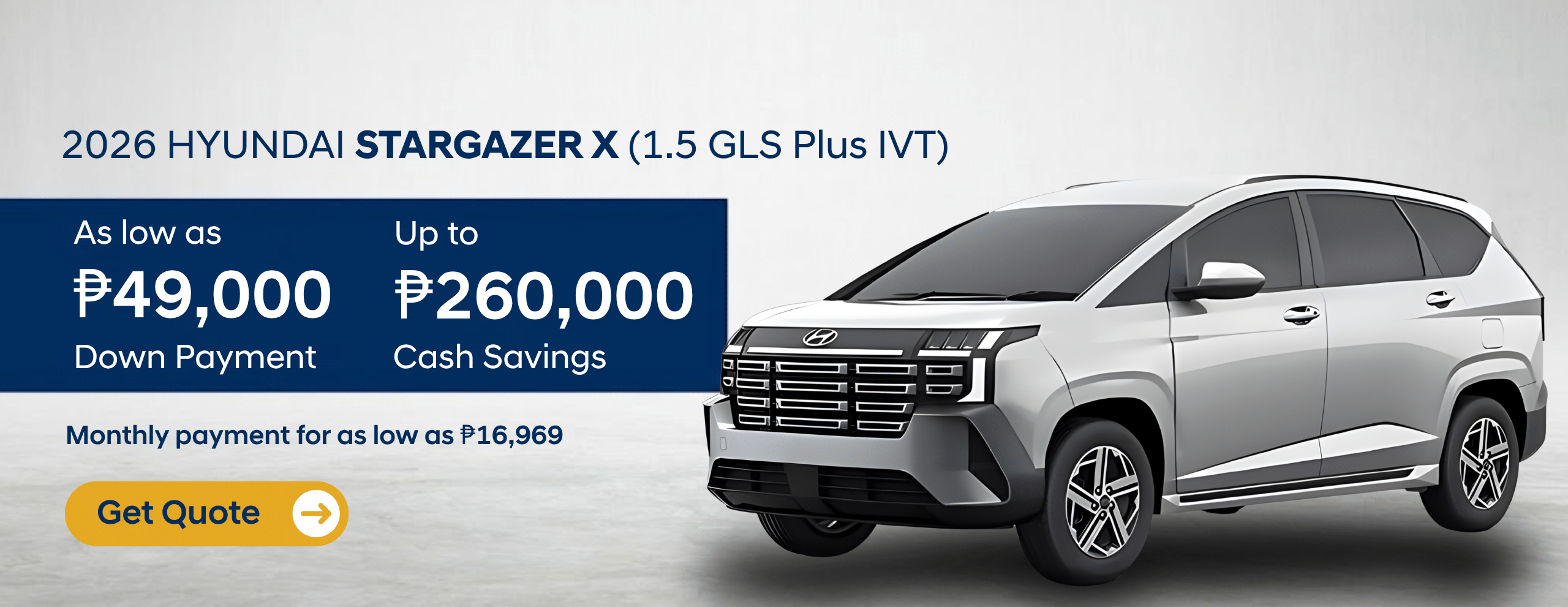 2026 Hyundai Stargazer X promo banner with down payment as low as ₱49,000, cash savings up to ₱260,000, and monthly payment for as low as ₱16,969.